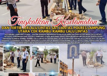 Tingkatkan Keselamatan Dan Tertib Berlalu Lintas Sat Lantas Polres Lampung Utara Cek Rambu-Rambu Lalu Lintas 