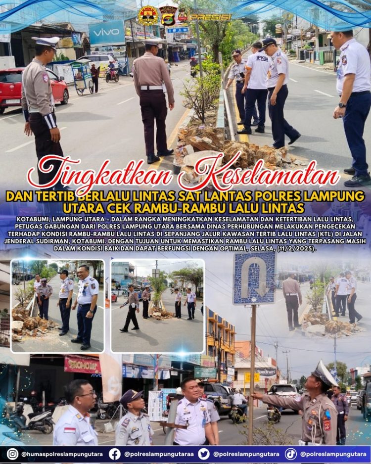 Tingkatkan Keselamatan Dan Tertib Berlalu Lintas Sat Lantas Polres Lampung Utara Cek Rambu-Rambu Lalu Lintas 