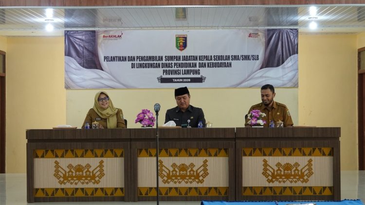 Kadis Pendidikan Lampung Thomas Amirico Lantik 51 Kepala Sekolah SMA/SMK se-Provinsi Lampung